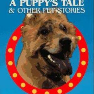 Gucci - A Puppy's Tale: And Other Pet Stories