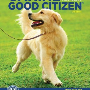 Canine Good Citizen: The Official AKC Guide, 2nd Edition
