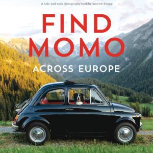 Find Momo across Europe: Another Hide-and-Seek Photography Book