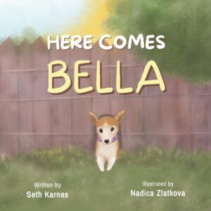 Here Comes Bella